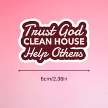 Vertraue Gott, räume auf, hilf anderen - Aufkleber für Genesung und emotionale Nüchternheit - ideal zum Dekorieren von Laptops, Wasserflaschen, Notizbüchern und mehr, langanhaltend und