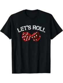 Let's Roll Funny Red Dice Craps Game Night  Graphic Print Tee,Unisex Cotton Casual T-Shirt - màu đen - Xem 1