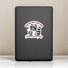 2 peças de adesivo "Hang On Let Me Overthink This" – Adesivo de vinil engraçado com guaxinim para laptops, garrafas de água e diários | Presente fofo e humorístico para a geração Y