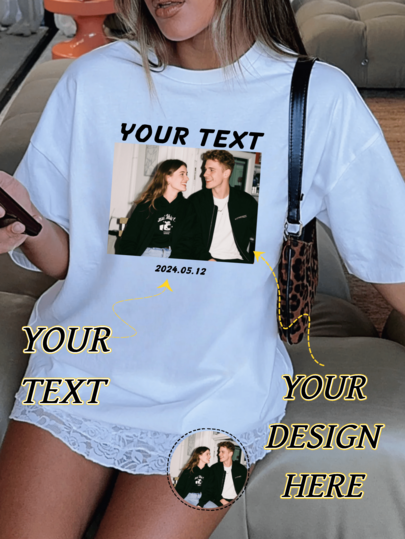 1pc Customizable Women's Short-Sleeved Shirts, You Can Design With Your Photo, Text And Date, Make Your Own Comfortable T-Shirts, Suitable For Home Wear, Exercise, Daily Outings And Other Occasions, It Is A Special Gift For Your Wife, Girlfriend, Friends And Family, Birthday Gift, Valentine's Day Gift