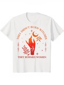 Camisetas femininas,They Didn't Burn Witches They Burned WomenShirt, Feminism Shirt, Witch Shirt,Women empowerment, Her Power, Women'ssRights Shirt