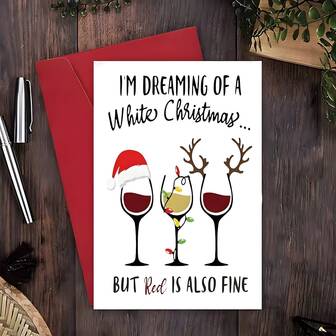 1pc Humorous Christmas Greeting Card For Anyone - Festive Wine-Themed Holiday Card With "White Christmas... But Red Is Also Fine" Joke - Ideal For Family And Friends Celebration