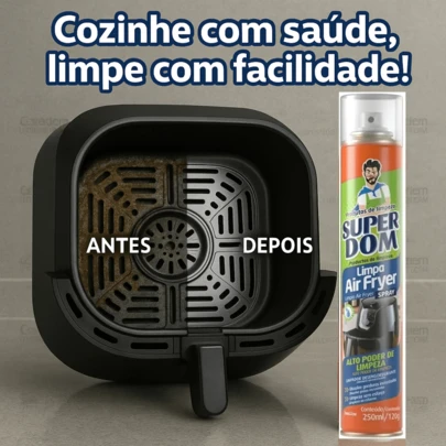 Limpa Air Fryer Sray Super Dom 250ml Limpa Panela Elétrica, Fritadeira, Micro-ondas, Dissolve Gordura Encrostada.
