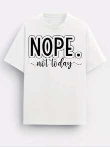 Men's Novelty Graphic Print TShirt With NOPE. Not Today Slogan, Soft Cotton Blend Casual Short Sleeve Crew Neck Top For Modern Relaxed Everyday Wear.