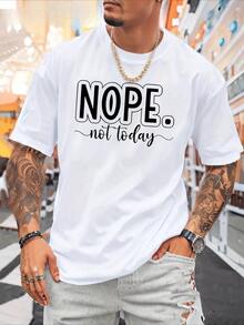 Men's Novelty Graphic Print TShirt With NOPE. Not Today Slogan, Soft Cotton Blend Casual Short Sleeve Crew Neck Top For Modern Relaxed Everyday Wear.