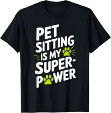 Trusted Pet Sitter Pet Care Professional Animal Caregiver T-Shirt