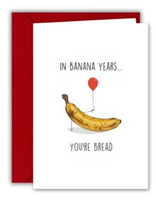 1 tấm thiệp chúc mừng sinh nhật hình bánh mì chuối vui nhộn, quà tặng sinh nhật cho bạn thân, thiệp "Bạn là bánh mì chuối của tôi" - Nhiều màu - Xem 9