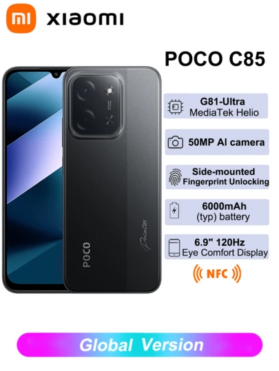 Xiaomi POCO C85 6+128G 8+256G NFC 智能手机全球版 沉浸式 6.9 英寸显示屏 6000mAh 大容量电池 Helio G81-Ultra 处理器 清晰的 50MP Al 双摄像头 33W 快速充电