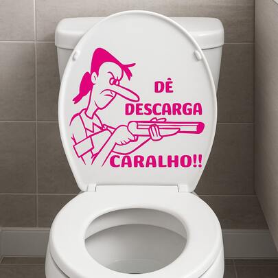 Adesivo Vinil Engraçado para Tampa de Privada 25cm – "Dê Descarga Caralho"