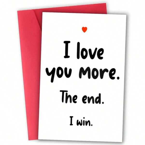 1pc "I Win, I Love You More" Greeting Cards With Envelopes - For Husband, Boyfriend, Wife, Girlfriend, Partner - Birthday And Occasion Celebrations - Anniversary Cards, Christmas (12.8 Cm/5 Inches X 17.8 Cm/7 Inches)