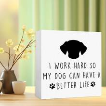 1 Pieza Trabajo duro para hacer el día de mi perro. Decoraciones de la fiesta de cumpleaños, cuadrado - Fiesta de cumpleaños Favours Decoración de madera de la placa . - 1 pieza - Ver 5