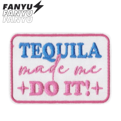 TEQUILA MADE ME DO IT Hippie Punk Rock Cartoon Adventure Funny Cool Sew-On Patch Embroidered Applique DIY Clothing Accessory Embroidery Sewing Iron-On Patch For Clothes, Pants, Jackets, Shoes, Bags