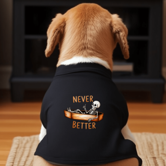 1 Stück NEVER BETTER bedrucktes Haustier Kurzarm T-Shirt, weiches und atmungsaktives Rundhals T-Shirt