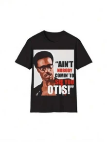 Ain't Nobody Coming To See You Otis_ Funny T-Shirt - Black Casual Short Sleeve Crewneck, , All-Seaso - màu đen - Xem 1