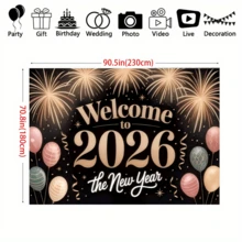 1 件 2D 平面 2026 年新年背景横幅 - 由涤纶面料制成，带有金色烟花、气球和“欢迎 2026”字样，非常适合 2026 年新年派对装饰、派对庆祝活动、照片拍摄和墙壁装饰背景、花园、露台、室内和室外节日装饰 - 彩色 - 查看 12