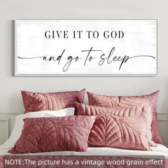 1pc Unframed Retro Minimalist Wood Grain Wall Art - 'Give It To God And Go To Sleep' - Classic Style For Master Bedroom Relaxation Versatile Decor For Bedroom, Home Office, Living Room Artwork Wall Painting For Gift Home And Dormitory Decoration