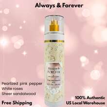 Bath & Body Works Bath And Body Works BBW Fine Fragrance Body Mist - Luôn luôn & Mãi mãi - Xem 1