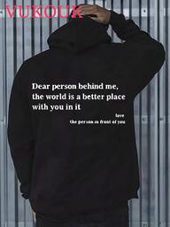 VUKOUK Men's Printed Hooded Sweatshirt, Fashionable Printed Street Men's Hooded Sweatshirt, Personalized Hip-Hop Style Pullover, Multifunctional Drawstring Pocket Design, Autumn And Winter Clothing Top, Suitable For Outdoor Leisure And Holiday Gift Giving. Dear Person Behind Me,The World Is A Better Placewith You In It