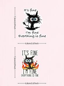 1pc Its Fine I Am Fine Everything Is Fine Cat Meme Sticker, Vinyl Sticker,I Am Fine Laptop Stickers, Its Fine Sticker, Water Bottle Stickers, Laptop Decal - Black and White - View 2