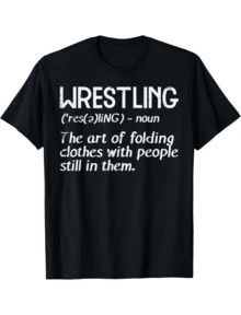 Wrestling Definition Folding Clothes Funny Men Women  Graphic Print Tee,Unisex Cotton Casual T-Shirt - màu đen - Xem 1