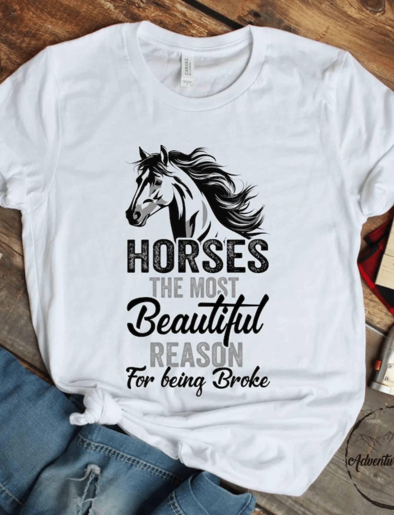 Horse Shirt, Horses The Most Beautiful Reason For Being Broke, Horse Lover Gift, Horse Rider Gift, H - 白色 - 查看 1