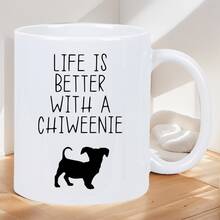 Chiweenie Lover'S Mug - White Ceramic Coffee Cup With "Life Is Better With A Chiweenie" Saying - Cute Black Dog Design, Perfect Gift For Chiweenie Owners, Pet Lovers - Ideal For Home, Office, Or Dog Cafes - Hand Wash Only, Playful Text Design, Dog Mug, Office Drinkware, Humorous Drinkware, Smooth Finish, Novelty Drinkware, Home Decorators, Chiwawa, Chiweenie Gift, Mug Life I Better With Cat, Holy Spirit Mug, Llama Or Alpaca, Coffee Mug, Cup And Mug, Funny Mug, Unusual Mug, Cup - 1PC - 查看 2