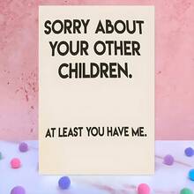 1pc Humorous Greeting Card Festival Card Birthday Card Christmas Card "Sorry About Your Other Youngsters" - Cheeky Message For Mom, Mother's Day Father's Day & Birthdays - High-Quality White Paper Card - Funny Parenting Gift For Moms Who Love Inside Jokes, Mothers Day Gifts For Mom - Multicolor - View 4