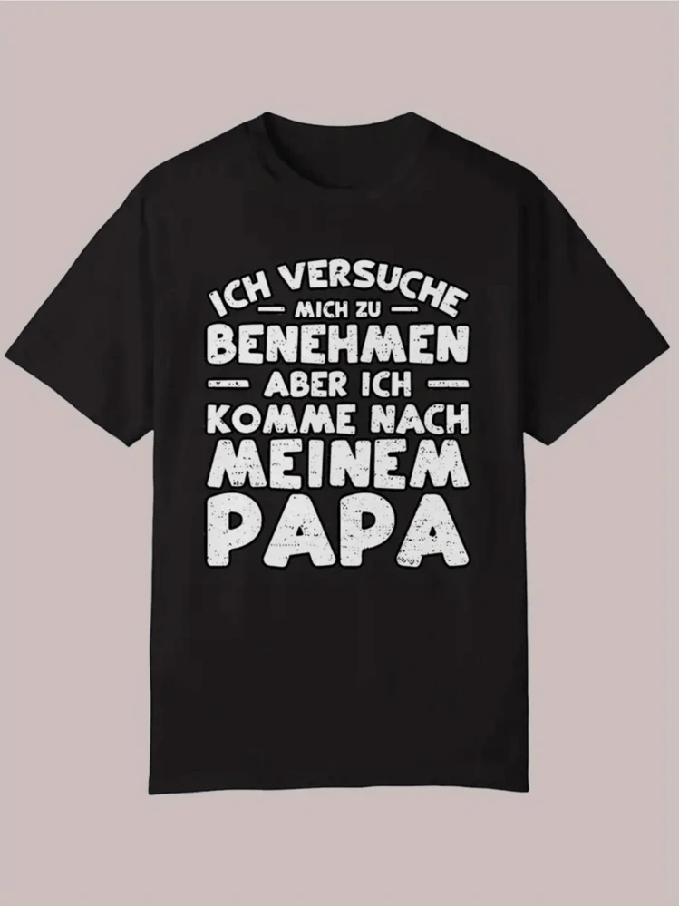 Ich Versuche Mich Zu Benehmen Aber Ich Komme Nach Meinem Papa TShirt Für Herren Der Spruch Zeigt Dass Der Träger Charakterlich Seinem Vater Ähnelt Und Seinen Humor Geerbt Hat Das Cooles Motiv Für Alle Papas Und Söhne - Schwarz - Übersicht 1