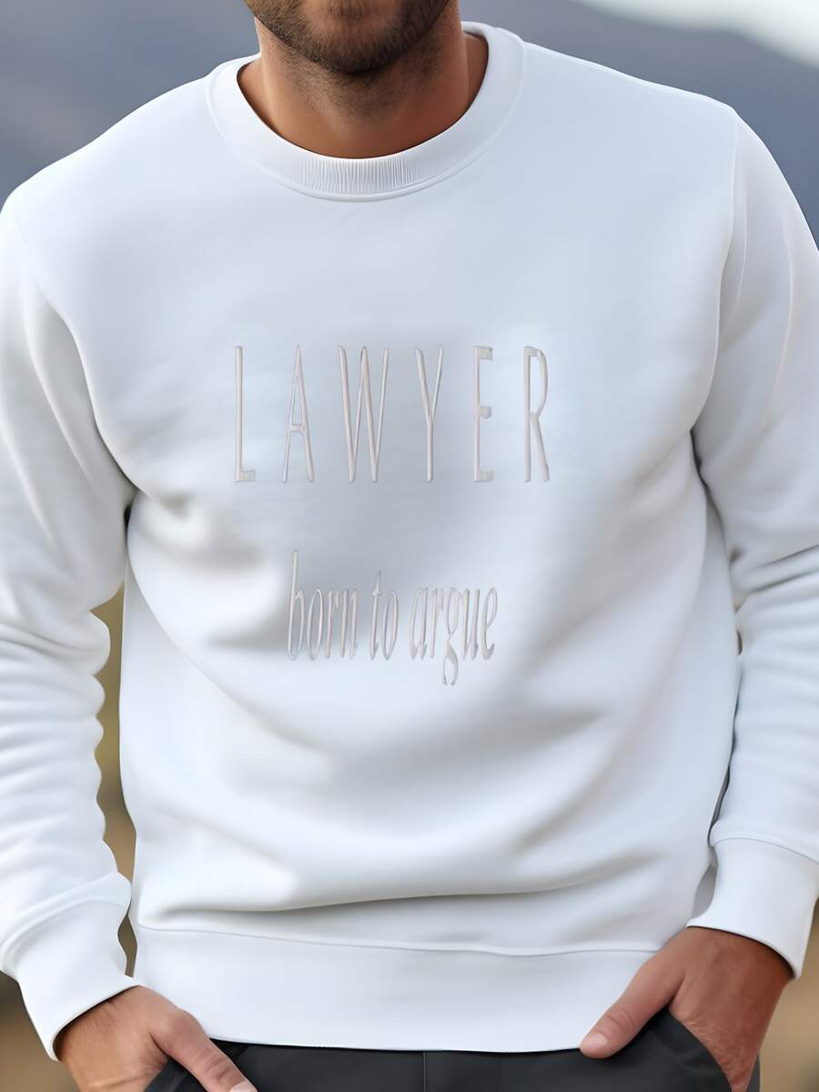 Mens Lawyer Sweatshirt, Funny New Lawyer Born To Argue Shirt, Fun Gift For Lawyers, Law School Graduation Gifts Sweatshirt - 白色 - 查看 1