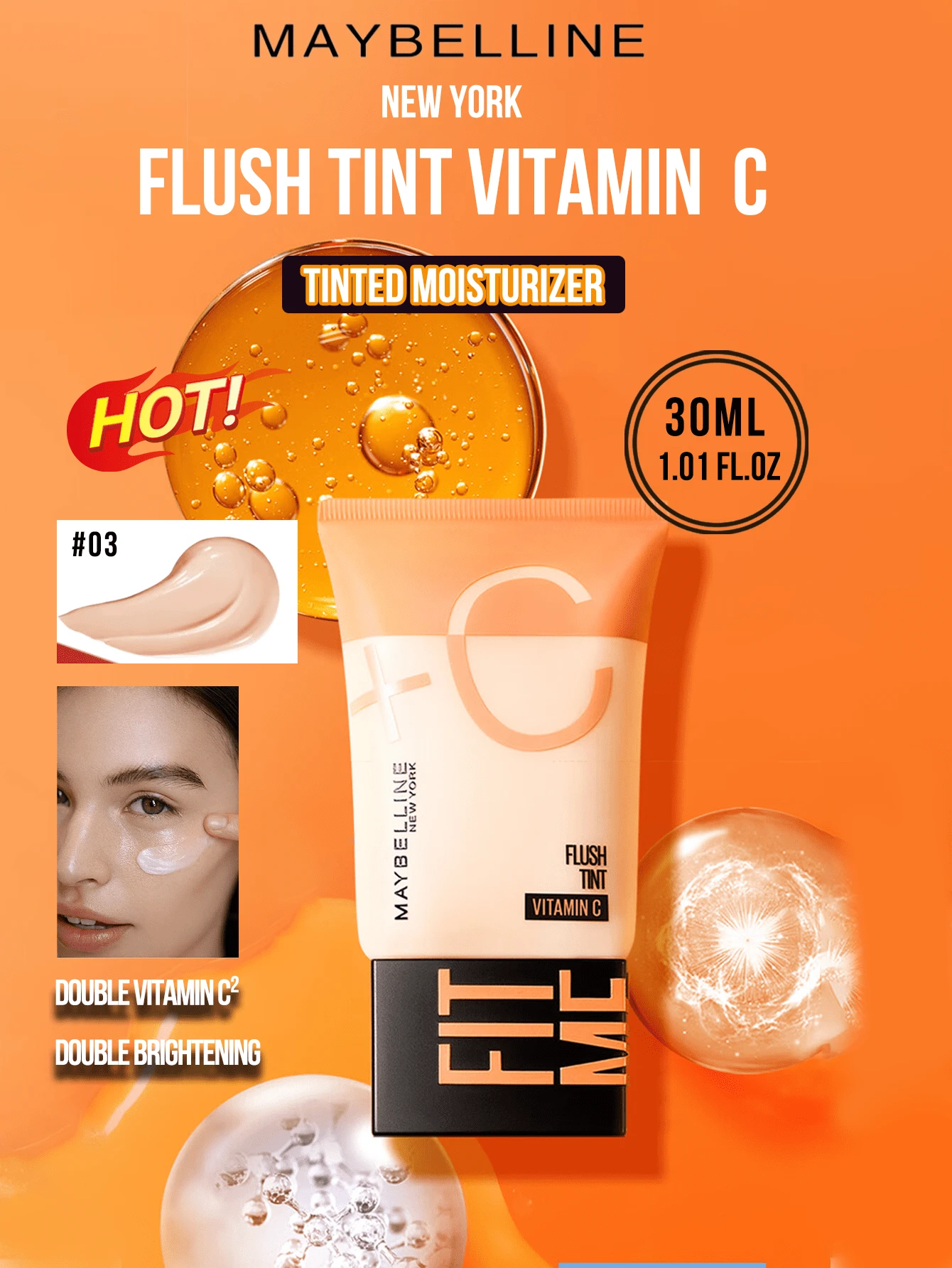 Maybelline FIT ME FLUSH TINT 2X VITAMIN C #03 NATURAL TONE 5/30ml, Double Vitamin C² Double Brightening, 8-Dimensional Skin Improvement, Triple Essence Infused (Hyaluronic Acid 24H Hydration, Vitamin C Bright Essence Infused (Hyaluronic Acid 24H Hydration, Ivenmin C Bright Essence Infused (Hyaluronic Acid 24H Hydration, Pamnad C Brightening. 3-Step Easy Application (Warm-Press-Pat) for Bright Fair Skin, Ideal for Daily Hydrating & Radiance Boost, Essential Item for Daily Skin Caring and Makeup Use