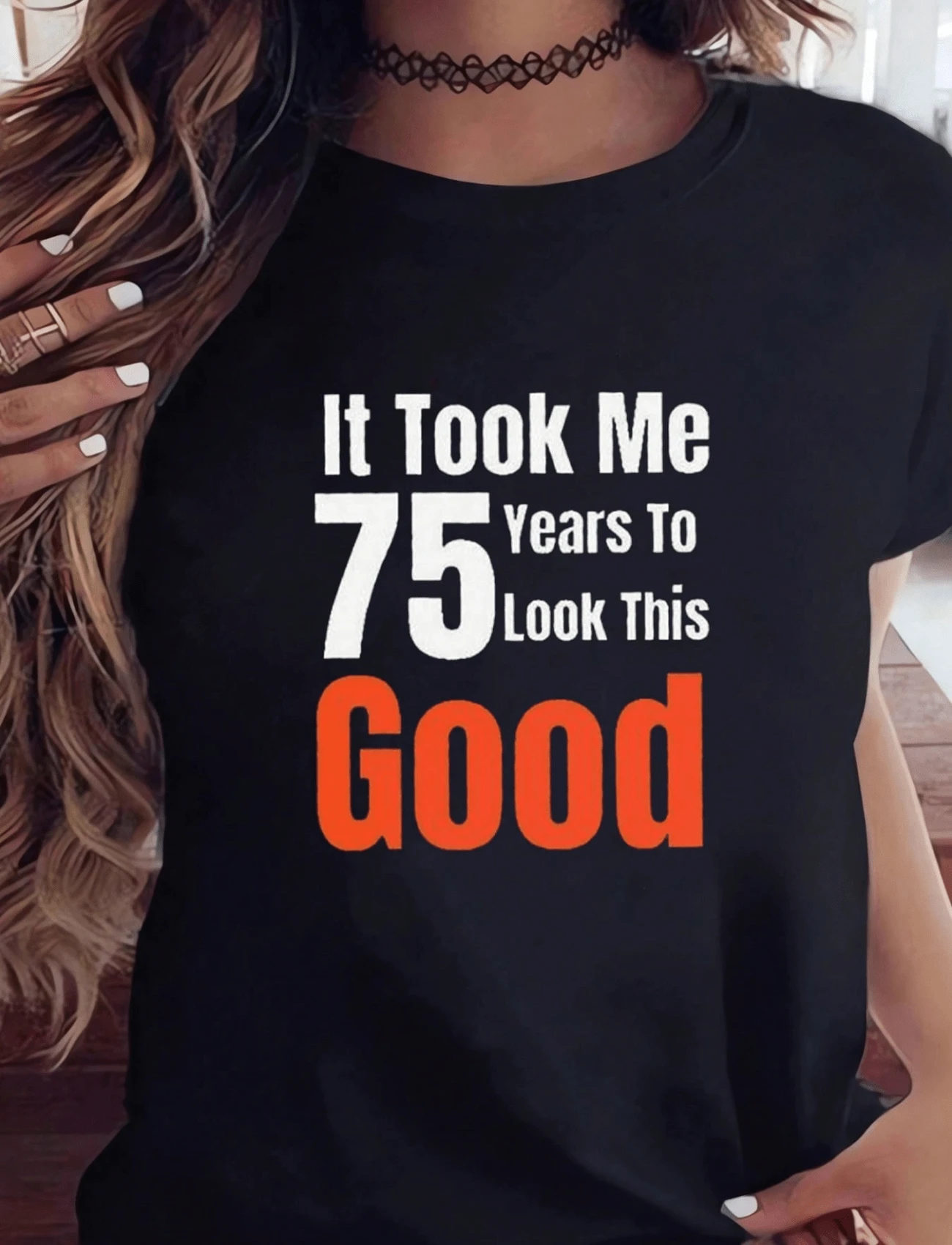It-Took-Me-75-Years-To-Look-This-Good--Printed--T-Shirt-Mens-Round-Neck-Shirt-Casual-Novel-Short-Sleeve-Comfortable-Brea - Black - View 1
