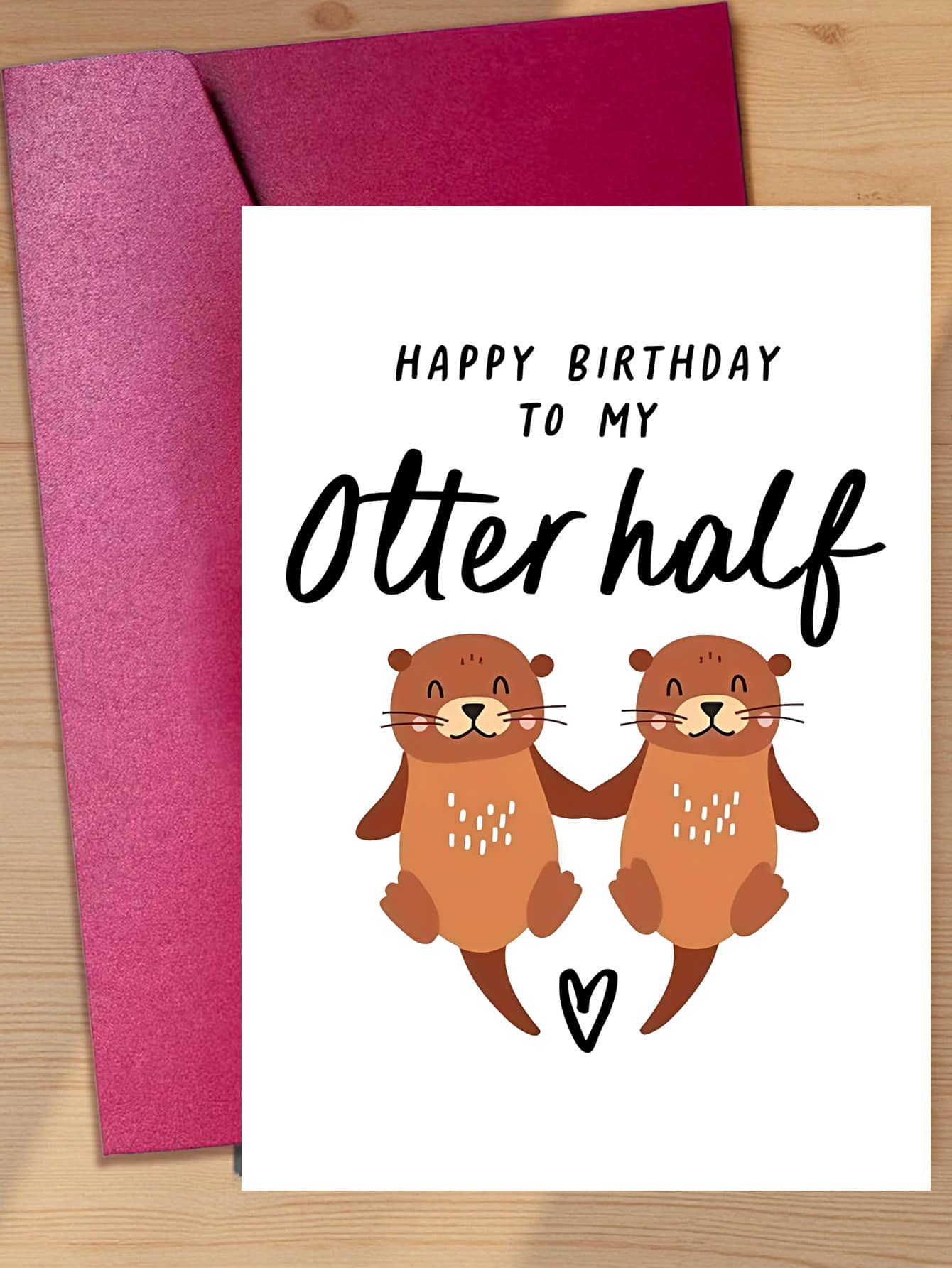 A Set Of Fun Otter Birthday Cards: Happy Birthday To My Otter - Cute Otter Cards For Husband, Wife, Boyfriend, Or Girlfriend - Style 1 - View 1