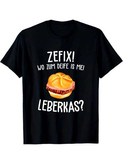 Camiseta divertida para amantes de la comida húngara - Texto en alemán y diseño de salchicha y queso húngaro - Zefix! Wo Zum Deife Is Mei Leberkas - Negro con Estampado Blanco - Ajuste Relajado