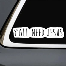 1张7英寸防水户外PVC可移除贴纸，趣味讽刺语录“你们都需要耶稣”文字贴纸，南方俚语幽默乙烯基贴纸，适用于汽车保险杠、卡车、笔记本电脑、门，诙谐幽默的表情包礼物，送给朋友 - 彩色 - 查看 1