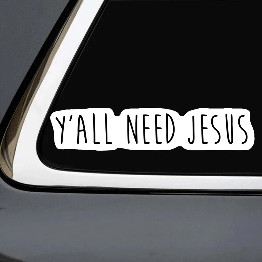 1张7英寸防水户外PVC可移除贴纸，趣味讽刺语录“你们都需要耶稣”文字贴纸，南方俚语幽默乙烯基贴纸，适用于汽车保险杠、卡车、笔记本电脑、门，诙谐幽默的表情包礼物，送给朋友 - 彩色 - 查看 1