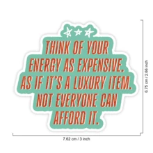 1 PIEZA Piensa en tu energía como un adhesivo costoso, calcomanía motivacional de lujo para computadora portátil, cita de autocuidado de vinilo, regalo de límites, adhesivo resistente al agua para botellas, calcomanía duradera y de alto valor para tumbona, vinilo de afirmación positiva para cuaderno, lindo adhesivo de autoamor para automóvil, decoración de botella de agua para diario de manifestación - Multicolor - Ver 2