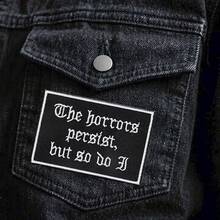 1pc "The Horrors Persist, But So Do I" Embroidered Patch, DIY Clothing Decoration Heat-Seal Applique Accessory - Multicolor - View 2