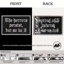 1pc "The Horrors Persist, But So Do I" Embroidered Patch, DIY Clothing Decoration Heat-Seal Applique Accessory - Multicolor - View 3