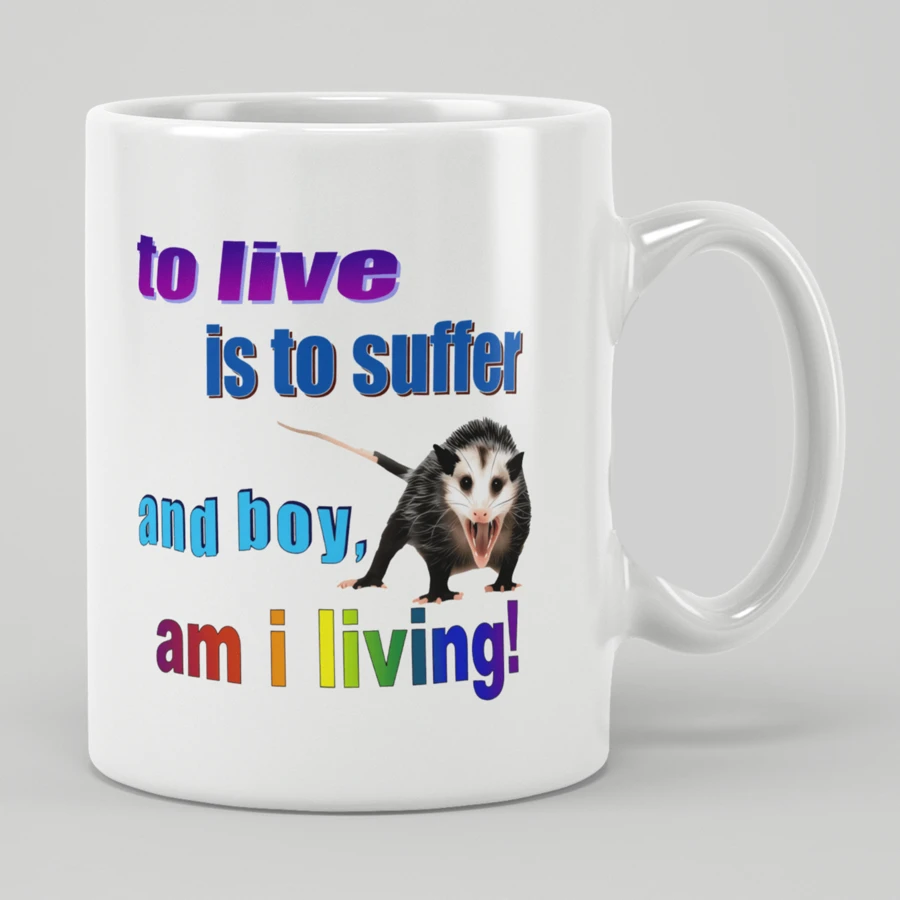 1-Piece 11oz Ceramic Coffee Mug - Colorful Opossum Humor Quote Print, Perfect Gift For Sarcasm Lovers Possum Mug, To Live Is To Suffer, And Boy Am I Living! Funny Coffee Mug, Ceramic Mug Double-Sided Design, Meme Mug, Possum Gift, Opossum Mug, Novelty Gift, Coffee Cup, Tea Cup, Home Decor