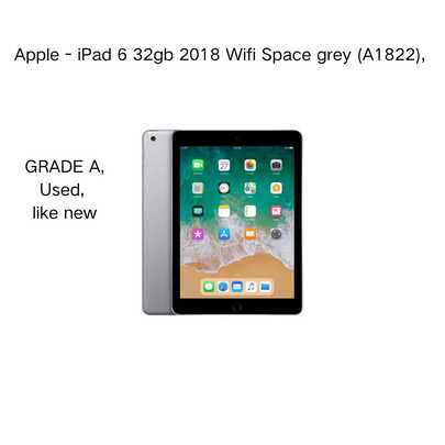  Apple - IPad 6 32gb 2018 Wifi Space Grey (A1822), Grade A, Used, Like New