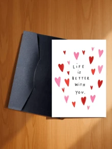 一张（有你在，生活更美好）贺卡，传递爱意以及他们给生活带来的积极影响。情人节、周年纪念日、节日贺卡，表达彼此的感激和对对方陪伴的欣赏。