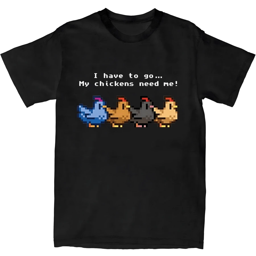 Stardew Valley I Have To Go My Chickens Need Me Tshirt Men Women Clothing Harajuku T-Shirt Unisex Tops Graphic T Shirts 72459 - màu đen - Xem 1