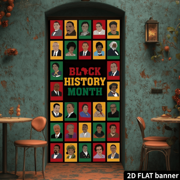 2D Door Banner, Black History Month Door Decor, African American Heritage Art Poster, Classroom Door Banner Photography School Home Porch Decoration, Multipurpose Decor, Holiday Gift, Polyester Material, No Power Required