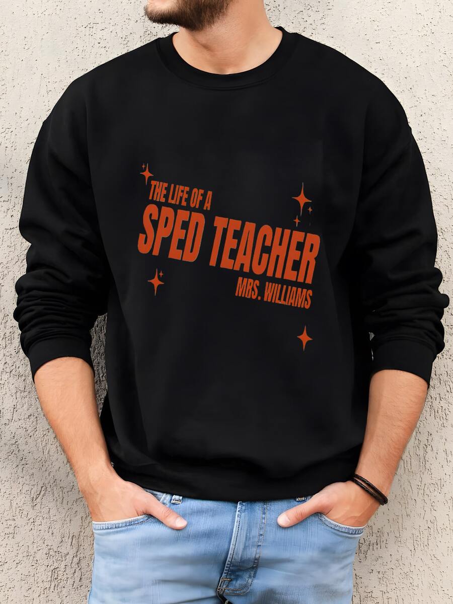 Hombres La Vida De Una Camisa De Profesor Sped ®, Camisa Personalizada Especial Ed, Camiseta De Conciencia Del Autismo, Camiseta Del Equipo Iep, Regalo De Vuelta A La Escuela Sudadera - Negro - Ver 1