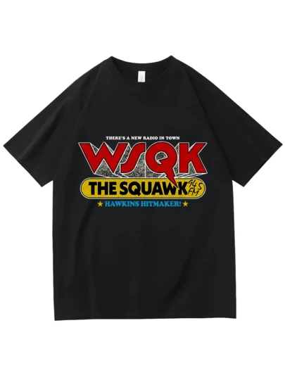 WSQK The Squawk 94.5 FM T-shirt Man Woman Harajuku Short Sleeve O-neck Casual Shirt Gift 1500