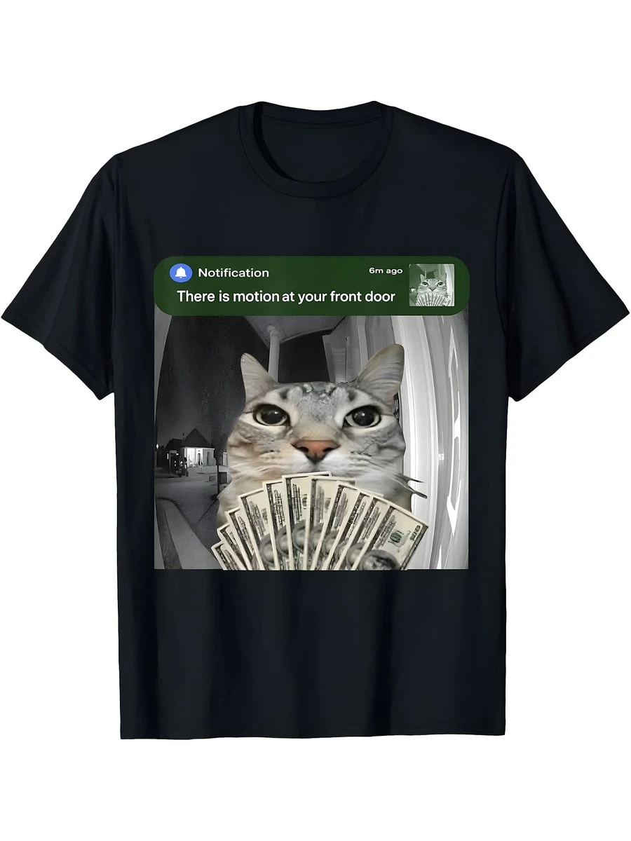 There Is Motion At Your Front Door Funny Cat Motion Meme T-Shirt - 黑色 - 查看 1
