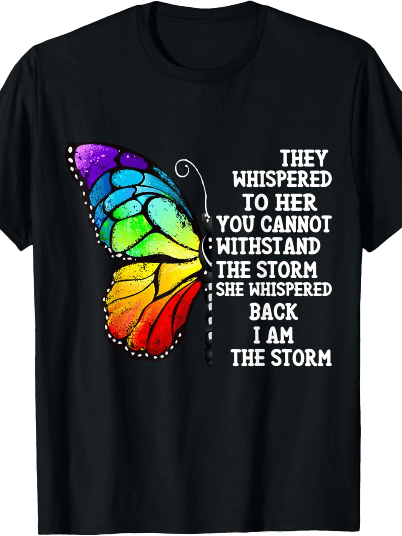 Inspiration Butterfly Empowerment Motivation They Whispered T-Shirt - Negro - Ver 1