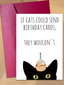 1. “如果猫咪会寄生日贺卡，但它们不会寄” 生日贺卡，附信封，表达爱意，适合送给朋友、丈夫、男友、妻子、女友、家人、兄弟姐妹、父母、伴侣、同事、同学、爱人和挚友，用于生日祝福 - C - 查看 1