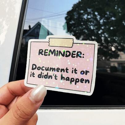 Sticker - "If It's Not Recorded, It Didn't Happen" Humorous Sticker, Suitable For Car Bumpers, Laptops, Motorcycles And Water Bottles - Made Of Durable Polypropylene