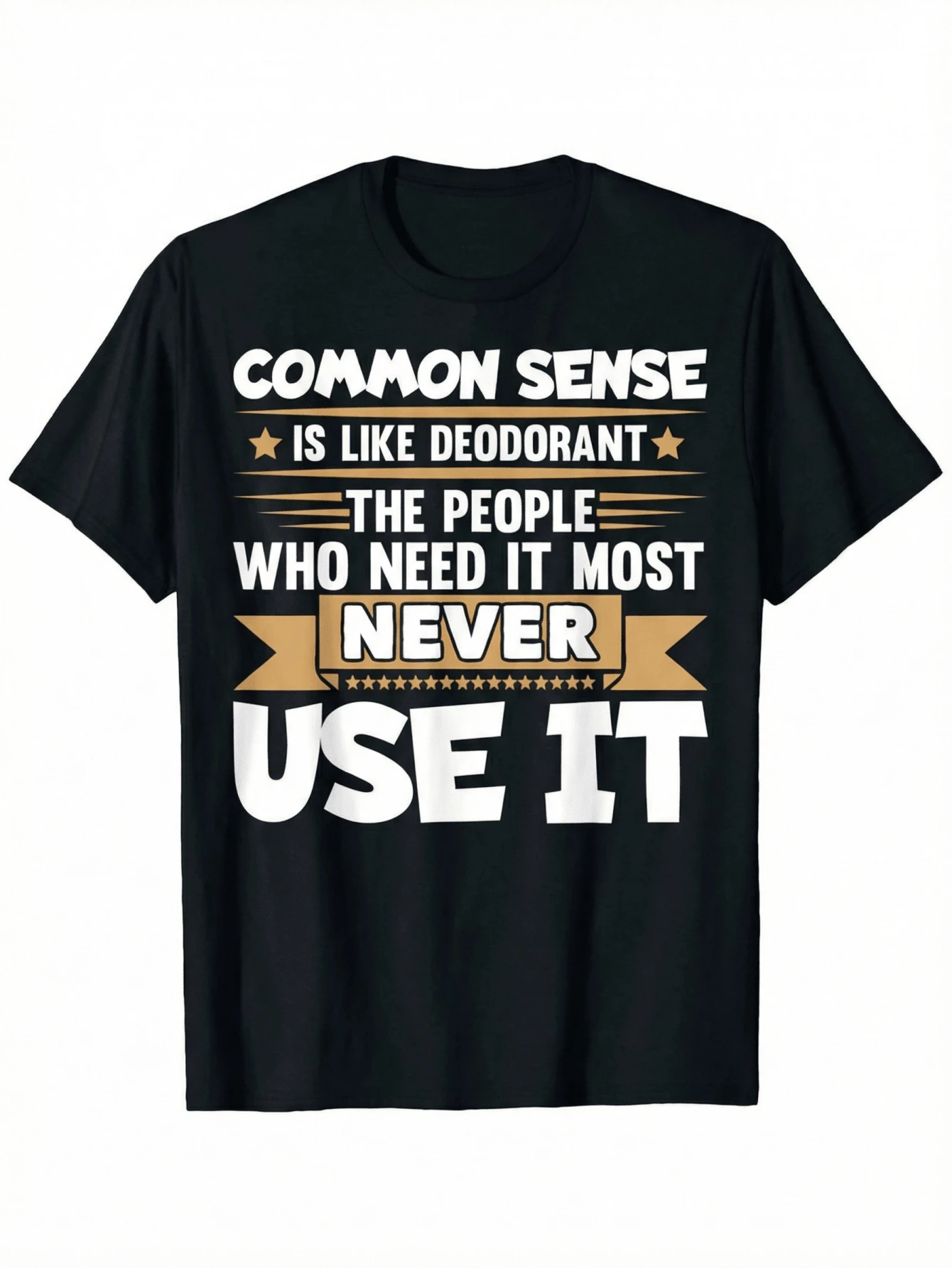 Funny Saying Common Sense Like Deodorant Joke Men And Women T-Shirt, Summer Casual Comfortable T-Shirt, Fashionable Round-Neck Short-Sleeve, Comfortable And Versatile, 100% Cotton, XL-5XL, Thanksgiving Treat, Not Picky About Body Shape, Simple And Elegant, Durable And Not Deformed, High-Quality Fabric Feel - 黑色 - 查看 1